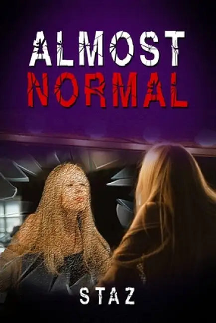 Almost Normal by Staz