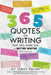 365 Quotes on Writing That Will Make You a Better Writer by Jerry Payne