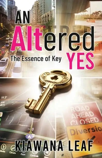 An ALTered Yes by Kiawana Leaf