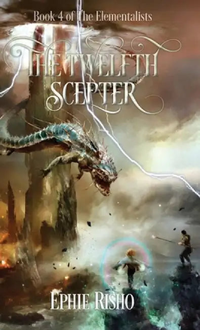 The Twelfth Scepter: An epic fantasy adventure for kids age 8-15 by Risho, Ephie