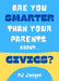 Are You Smarter Than Your Parents About...Civics?: 101 Questions about Our American Government by Pj Jaeger