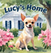 Lucy's Home by Crystal H. Mayo