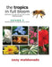 The Tropics In Full Bloom Volume 1