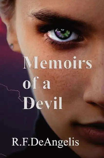 Memoirs of a Devil by R. F. Deangelis