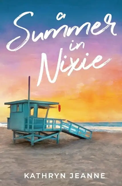 A Summer in Nixie by Kathryn Lesch
