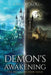 Demon's Awakening by Decker, Josh
