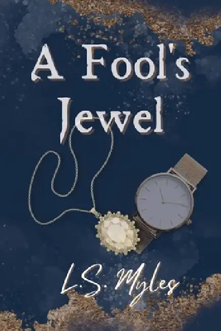 A Fool's Jewel by L. S. Myles, Brooklyn Kerr