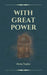 With Great Power by Anne Taylor