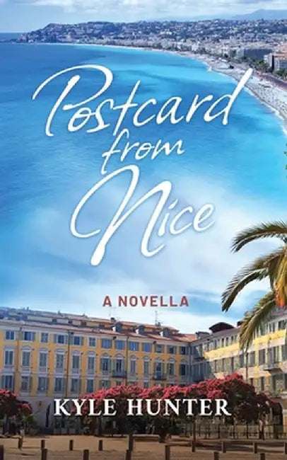 Postcard from Nice by Kyle Hunter