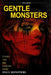 Gentle Monsters by Ben Aubrey