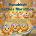 Hanukkah Latkes Marathon: A Heartwarming Hanukkah Picture Book About Friendship and Teamwork by Yaffa Turgeman