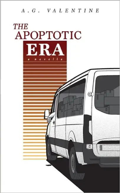 The Apoptotic Era by Valentine, A. G.