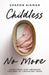 Childless No More by Sharon Aikman