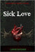 Sick Love by Lonnie Davidson