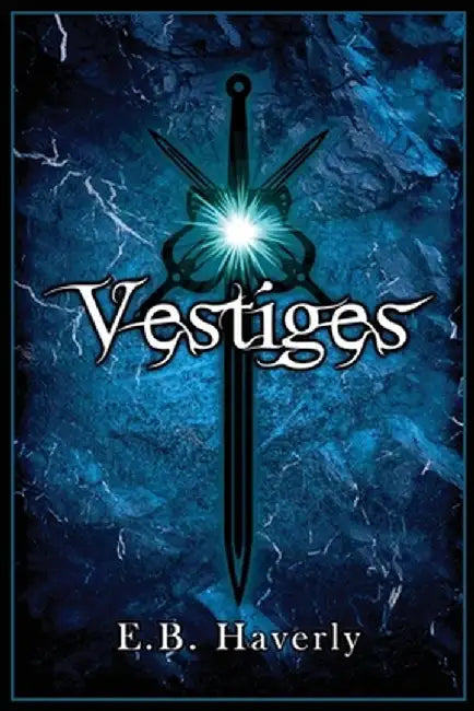 Vestiges by E. B. Haverly