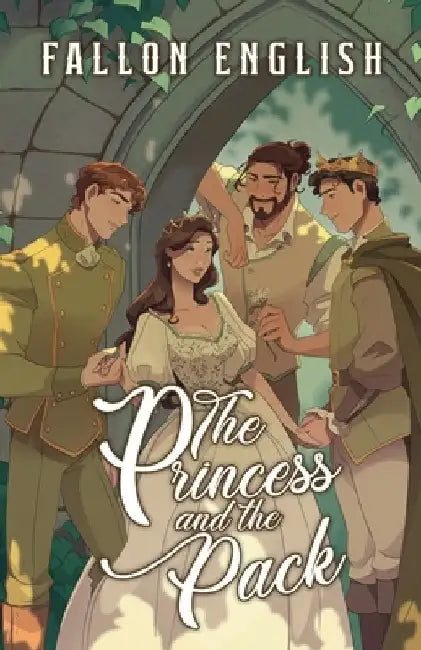 The Princess and the Pack by Fallon English