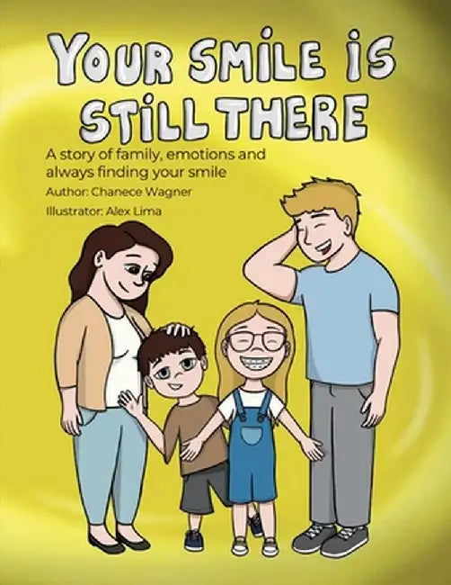 Your Smile is Still There by Chanece Wagner