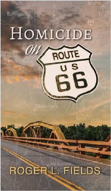 Homicide on Route 66 by Fields, Roger L.