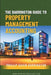 The Barrington Guide to Property Management Accounting: The definitive guide for property owners, managers, accountants and bookkeepers to thrive by Phillip Gavin Barrington