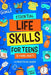 Essential Life Skills for Teens & Young Adults: A Practical Guide to Time & Money Management, Basics of Cooking, Cleaning, and More, So You Can Set Yo by Trudy C. Marsh