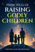 Principles of Raising Godly Children by Pastor Cliff McAnthony