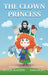 The Clown Princess by Dustin Slavens