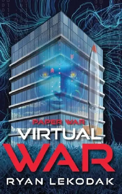 Virtual War by Ryan Lekodak