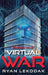 Virtual War by Ryan Lekodak