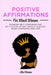Positive Affirmations for Black Women by Nia Simone
