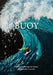 Buoy by Phuong Lien Palafox