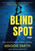 Blindspot by Maggie Smith