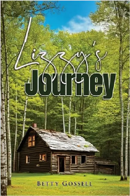 Lizzy's Journey by Gossell, Betty