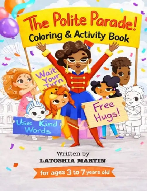 The Polite Parade Coloring and Activity Book by Latoshia Lawrence-Martin