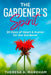 The Gardener's Spirit: 30 Days of Heart & Humor for the Gardener by Theresa A. Markham