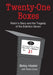 Twenty-One Boxes: Robin's Story and the Tragedy of the Edenton Seven by Betsy Hester