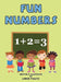 Fun Numbers by Psaltis, Loren