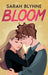 Bloom by Sarah Blynne