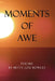 Moments of Awe by Betty Lou Bowles