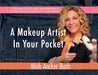 A Makeup Artist In Your Pocket: A Handguide To Properly Applying Makeup For Your Own Individual And Unique Features by Mish Ancker Bush, Kim Balacuit