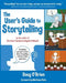 The User's Guide to Storytelling by Doug O'Brien