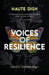 Voices of Resilience: Haute Dish, Volume 1 by Stephanie Major