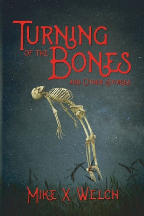 Turning of the Bones and Other Stories by Tom Rolland