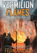 Vermilion Flames by Adam Fernandez