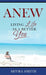 Anew: Living Life As A Better You by Shyra Smith