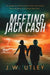 Meeting Jack Cash by J. W. Utley