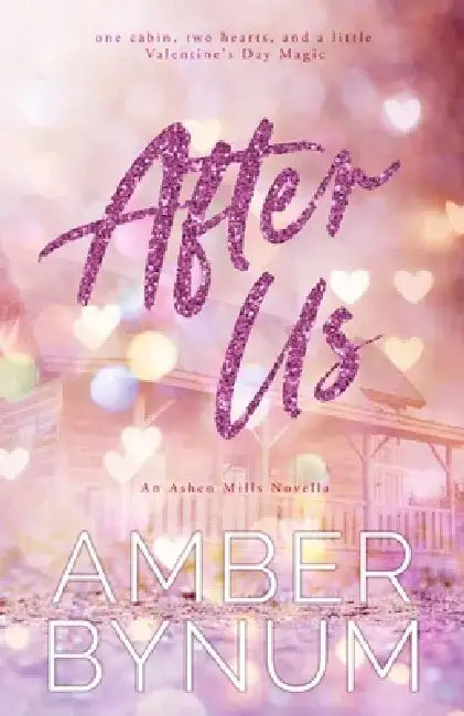 After Us by Amber Bynum