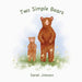 Two Simple Bears by Sarah Johnson