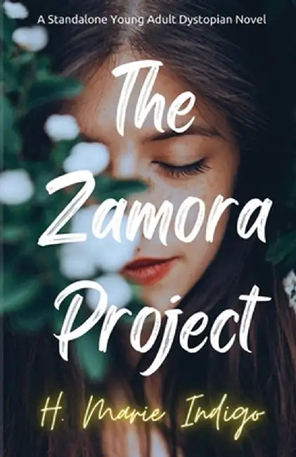 The Zamora Project by H. Marie Indigo