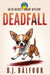 Deadfall by B. J. Balfour