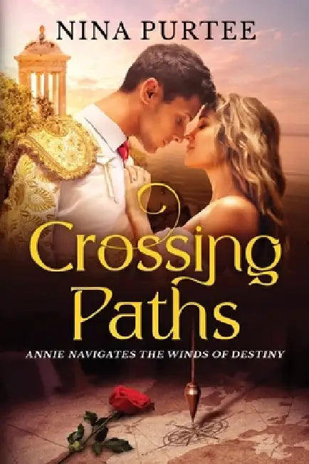 Crossing Paths: The Road to Destiny by Nina Purtee
